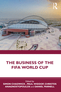 Cover of The Business of the Fifa World Cup