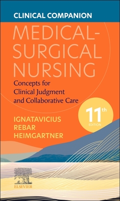 Cover of Clinical Companion for Medical-Surgical Nursing: Concepts for Clinical Judgment and Collaborative Care