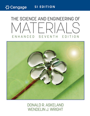 Cover of The Science and Engineering of Materials, Enhanced, Si Edition