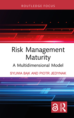 Cover of Risk Management Maturity: A Multidimensional Model