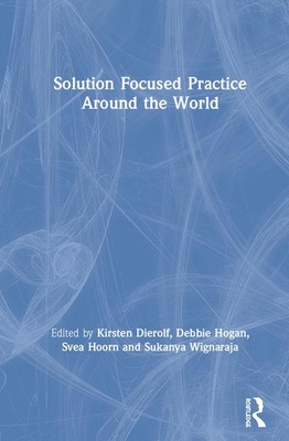 Cover of Solution Focused Practice Around the World