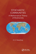 Cover of Stochastic Communities: A Mathematical Theory of Biodiversity