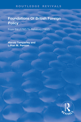 Cover of Foundations of British Foreign Policy: 1792 - 1902
