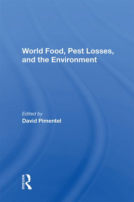 Cover of World Food, Pest Losses, and the Environment