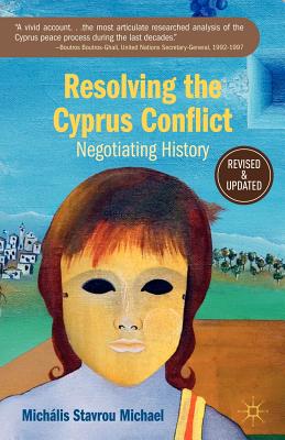 Cover of Resolving the Cyprus Conflict: Negotiating History