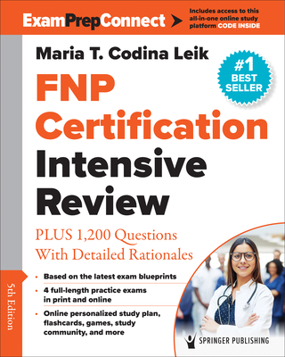 Cover of Fnp Certification Intensive Review: Plus 1,200 Questions with Detailed Rationales