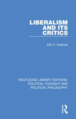Cover of Liberalism and its Critics