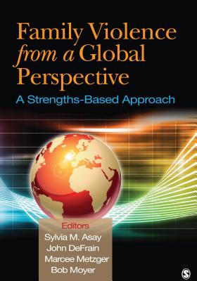 Cover of Family Violence From a Global Perspective: A Strengths-Based Approach