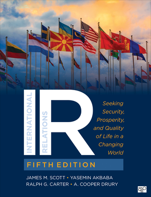 Cover of IR: Seeking Security, Prosperity, and Quality of Life in a Changing World
