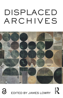 Cover of Displaced Archives