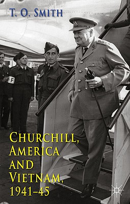 Cover of Churchill, America and Vietnam, 1941-45