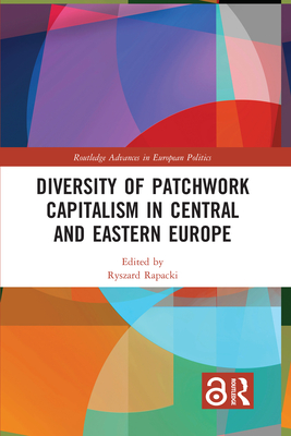 Cover of Diversity of Patchwork Capitalism in Central and Eastern Europe