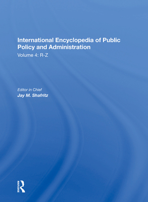 Cover of International Encyclopedia of Public Policy and Administration Volume 4