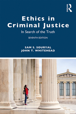 Cover of Ethics in Criminal Justice: In Search of the Truth