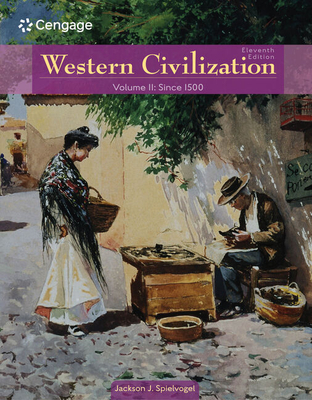 Cover of Bundle: Western Civilization: Volume II: Since 1500, 11th + Mindtap, 1 Term Printed Access Card