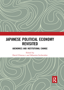 Cover of Japanese Political Economy Revisited: Abenomics and Institutional Change