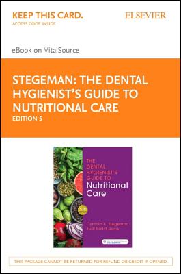 Cover of The Dental Hygienist's Guide to Nutritional Care Elsevier eBook on Vitalsource (Retail Access Card): The Dental Hygienist's Guide to Nutritional Care