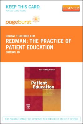 Cover of The Practice of Patient Education - Elsevier eBook on Vitalsource (Retail Access Card): A Case Study Approach