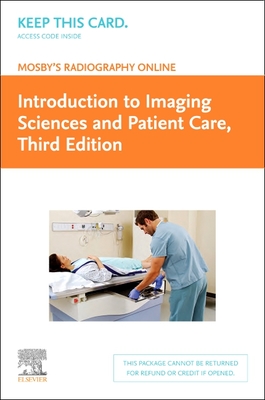 Cover of Mosby's Radiography Online: Introduction to Imaging Sciences and Patient Care (Access Code)