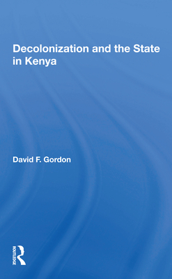 Cover of Decolonization and the State in Kenya