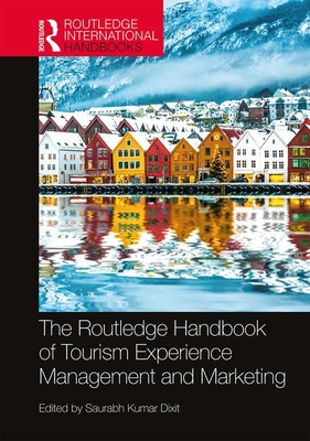 Cover of The Routledge Handbook of Tourism Experience Management and Marketing