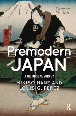 Cover of Premodern Japan: A Historical Survey