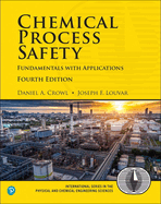 Cover of Chemical Process Safety: Fundamentals with Applications