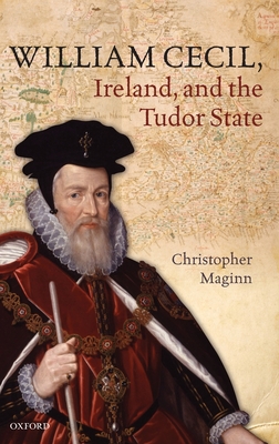 Cover of William Cecil Ireland & Tudor State C