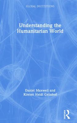 Cover of Understanding the Humanitarian World