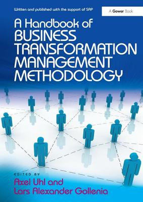 Cover of A Handbook of Business Transformation Management Methodology