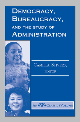 Cover of Democracy, Bureaucracy, and the Study of Administration