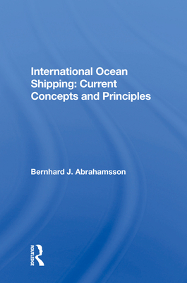 Cover of International Ocean Shipping: Current Concepts And Principles