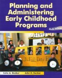 Cover of Planning and Administering Early Childhood Programs