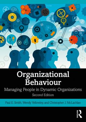Cover of Organizational Behaviour: Managing People in Dynamic Organizations