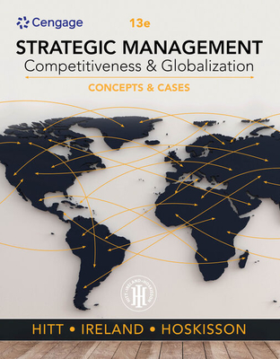Cover of Bundle: Strategic Management: Concepts and Cases: Competitiveness and Globalization, Loose-Leaf Version,13th + Mindtap, 1 Term Printed Access Card +