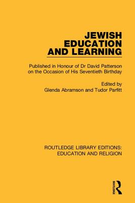 Cover of Jewish Education and Learning: Published in Honour of Dr. David Patterson on the Occasion of His Seventieth Birthday