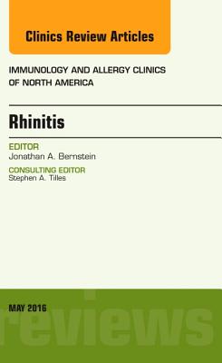 Cover of Rhinitis, an Issue of Immunology and Allergy Clinics of North America: Volume 36-2