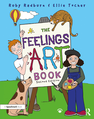 Cover of The Feelings Artbook: Promoting Emotional Literacy Through Drawing