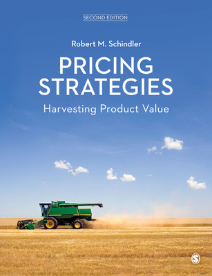 Cover of Pricing Strategies: Harvesting Product Value