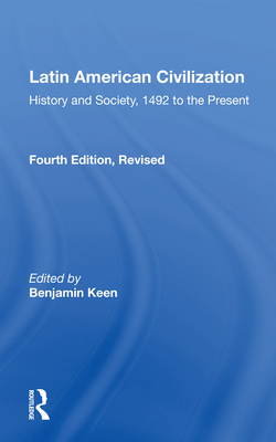Cover of Latin American Civilization: History and Society, 1492 to the Present