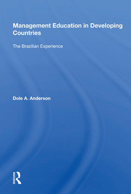 Cover of Management Education in Developing Countries: The Brazilian Experience