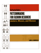 Cover of Practical Guide to Patternmaking for Fashion Designers: Juniors, Misses and Women