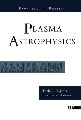 Cover of Plasma Astrophysics