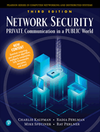Cover of Network Security: Private Communication in a Public World