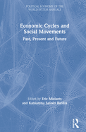 Cover of Economic Cycles and Social Movements: Past, Present and Future