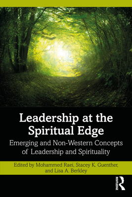 Cover of Leadership at the Spiritual Edge: Emerging and Non-Western Concepts of Leadership and Spirituality