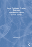 Cover of Early Childhood Teacher Research: From Questions to Results