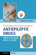 Cover of The Epilepsy Prescriber's Guide to Antiepileptic Drugs (Revised)