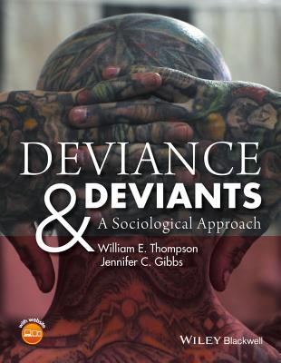 Cover of Deviance and Deviants: A Sociological Approach
