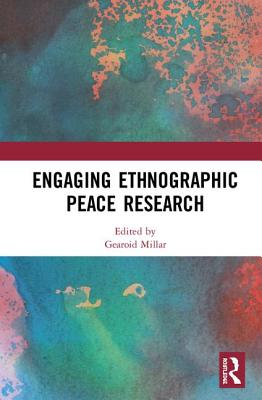 Cover of Engaging Ethnographic Peace Research